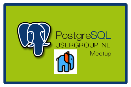 PostgreSQL Usergroup NL Warmup Meetup Lowlands 2024